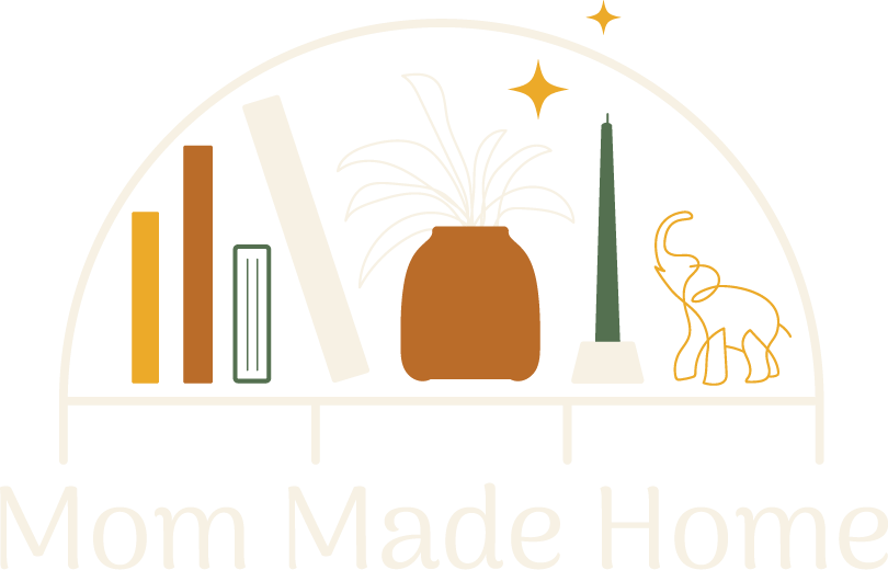 Mom Made Home